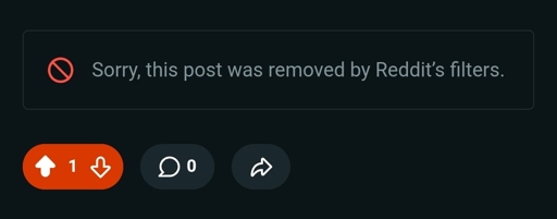 “Sorry, this post was removed by Reddit's filters”